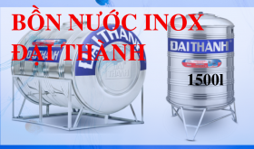 Tìm hiểu về Bồn nước inox Đại Thành 1500l 